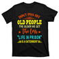 Don't Piss Off Old People Casual Men T-shirt